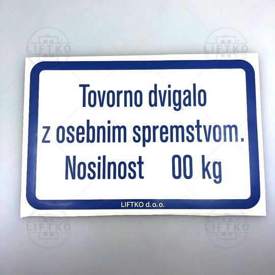 Trgovina/2309_Nalepka-TOV.DVIG.Z-OS.SPREM.NOS.-00-Kg_Sticker-Cargo-Elevator-With-Personal-Escort-Carrying-Capacity-00-Kg